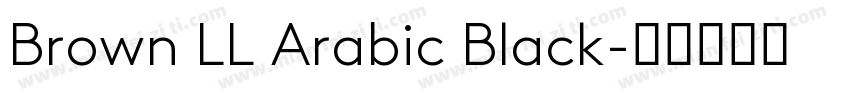 Brown LL Arabic Black字体转换